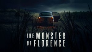 Netflix tip: The Monster of Florence